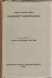 Pandita Durveka Misra's Dharmottarapradipa