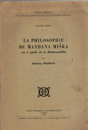 La Philosophie de Mandana Misra vue à partir de la Brahmasiddhi