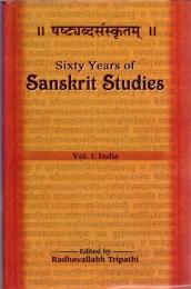 Sixty Years of Sanskrit Studies (1950-2010) Vol.1: India, Vol.2: Counties other than India