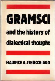 Gramsci and the History of Dialectical Thought