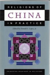 Religions of China in Practice (Princeton Readings in Religions)