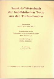 Sanskrit-Wörterbuch der buddhistischen Texte aus den Turfan-Funden und der kanonischen Literatur der Sarvastivada-Schule