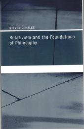 Relativism and the Foundations of Philosophy