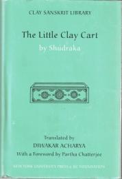 Little Clay Cart (Clay Sanskrit Library) 