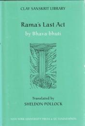 Rama's Last Act (Clay Sanskrit Library)