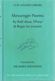 Messenger Poems (Clay Sanskrit Library)