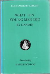 What Ten Young Men Did (Clay Sanskrit Library)