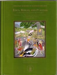 Epics, Khilas, and Puranas : Continuities and Ruptures. Proceedingse of the Third Dubrovnik International Conference on the Sanskrit Epics and Puranas. Sep.2002