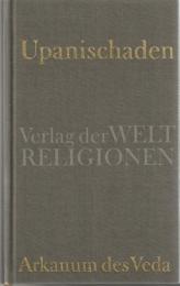 Upanischaden: Arkanum des Veda