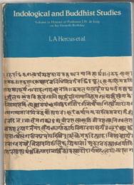 Indological and Buddhist Studies : Volume in Honour of Professor J.W. de jong on his Sixtieth Birthday