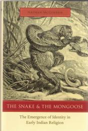 The Snake and the Mongoose: The Emergence of Identity in Early Indian Religion