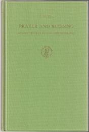 Prayer and Blessing: Ancient Indian Ritual Terminology (Orientalia Rheno-Traiectina)