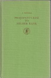 Prajapati's Rise to Higher Rank 