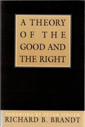 A Theory of the Good and the Right
