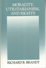 Morality, Utilitarianism, and Rights