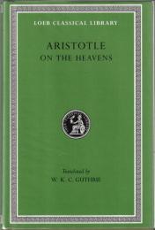 On the Heavens (Loeb Classical Library)