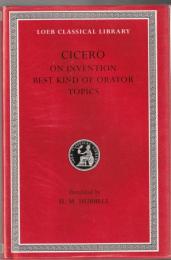 De inventione ; De optimo genere oratorum ; Topica