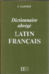 Dictionnaire abrégé latin-français
