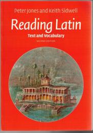 Reading Latin: Text and Vocabulary