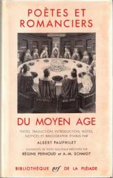 Poétes et Romanciers du Moyen Age