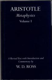Aristotle's Metaphysics: A Revised Text With Introduction and Commentary