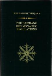 The Baizhang Zen monastic regulations (Taishō volume 48, number 2025)