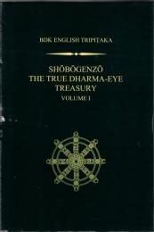 Shobogenzo: The True Dharma-Eye Treasury - Volume I ,II, III, IV (Bdk English Tripitaka) 