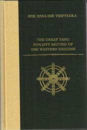 The great Tang dynasty record of the western regions