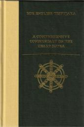 A Comprehensive Commentary on the Heart Sutra (Prajñāpāramitā-hṛdaya-sūtra)