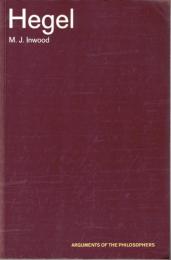 Hegel (Arguments of the Philosophers)