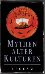 Mythen alter Kulturen