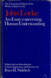 An Essay concerning Human Understanding (The Clarendon Edition of the Works of John Locke)