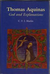 Thomas Aquinas: God and Explanations 