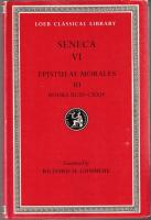 Epistles Morales Volume I: Books1–65  Vol. II: Books 66-92, VolIII: Books 93-124