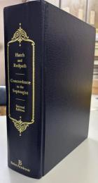 A Concordance to the Septuagint: and the Other Greek Versions of the Old Testament- Including the Apocryphal Books