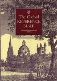 The Oxford Reference Bible : Authorized King James Version -
