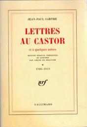 Lettres au Castor et à quelques autres
