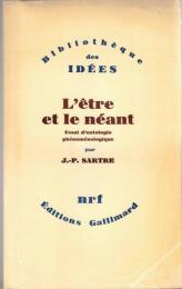 L'être et le néant : Essai d'ontologie phénoménologique