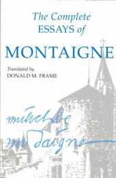 The Complete Essays of Montaigne