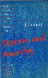 Bakunin: Statism and Anarchy (Cambridge Texts in the History of Political Thought) 