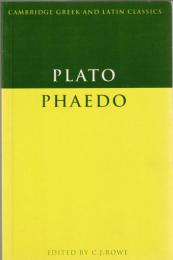 Plato: Phaedo (Cambridge Greek and Latin Classics) 