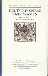 Deutsche Spiele und Dramen des 15. und 16. Jahrhunderts. Hrsg. von Hellmut Thomke. 