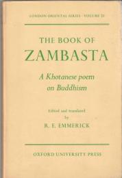 The Book of ZAMBASTA : A Khotanese poem on Buddhism