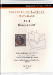 Aristoteles Latinus Databese :ALD Release 2 | 2006 Union académique internationale, Aristoteles Latinus centre Institute of philosophy KU Leuven, Centre traditio litterarum occidentalium