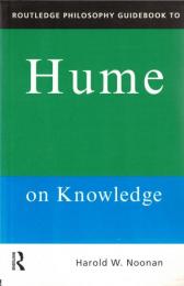 Routledge Philosophy GuideBook to Hume on Knowledge