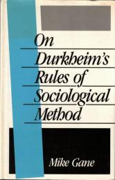 On Durkheim's Rules of Sociological Method