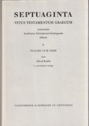 Septuaginta. Vetus Testamentum Graecum Bd. X : Psalmi cum Odis