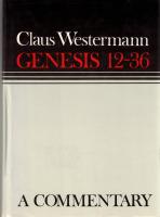 Genesis 1-11, 12-36, 37-50 : A Continental Commentary
