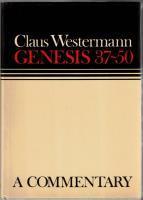 Genesis 1-11, 12-36, 37-50 : A Continental Commentary