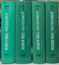 Hebrew Bible/Old Testament : The History of Its Interpretation